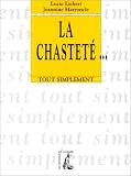 La Chasteté...