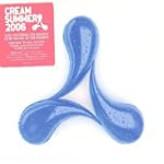 Cream Summer 2006