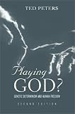 Playing God?: Genetic Determinism and Human Freedon