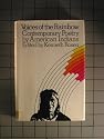 Voices of the Rainbow: Contemporary Poetry by American Indians
