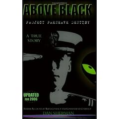Above Black: Project Preserve Destiny Insider Account of Alien Contact & Government Cover-Up