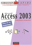 Microsoft Access 2003 - Fonctions avancées