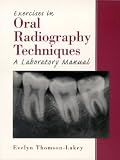 Review Prentice Hall  / Exercises in Oral Radiography Techniques: A Laboratory Manual