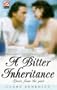 A Bitter Inheritance (Scarlet)