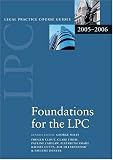 Foundations for the LPC (Blackstone Legal Practice Course Guide)
