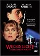 Wie ein Licht in dunkler Nacht