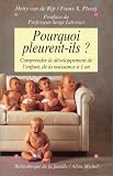 Pourquoi pleurent-ils