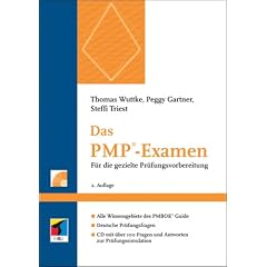 Das PMP-Examen: F�r die gezielte Pr�fungsvorbereitung