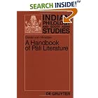 Click here to buy A Handbook of Pali Literature (Indian Philology and South Asian Studies, 2) by  von, Oskar Hin�ber.