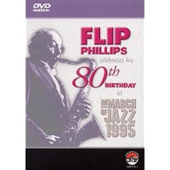 Flip Phillips Celebrates His 80th Birthday at The March of Jazz 1995