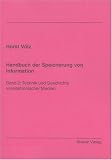 cover of Handbuch der Speicherung von Information. Band 2: Technik und Geschichte vorelektronischer Medien