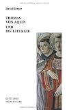 Thomas von Aquin und die Liturgie