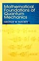 Mathematical Foundations of Quantum Mechanics (Dover Books on Mathematics)