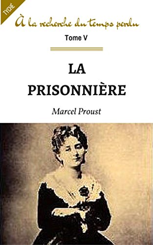 La Prisonnière (French Edition)