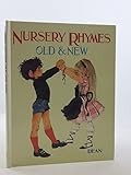Nursery rhymes old & new