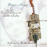 Edgar Meyer｜Bach Unaccompanied Cello Suites: Performed on Double Bass