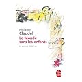 Le Monde sans les enfants : Et autres histoires