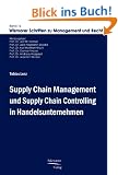 Supply Chain Management und Supply Chain Controlling in Handelsunternehmen