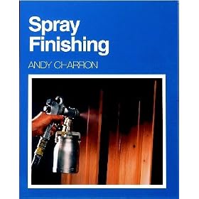 SPRAY FINISHING BY ANDY CHARRON