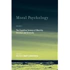 Moral Psychology, Volume 2: The Cognitive Science of Morality: Intuition and Diversity (Bradford... by Walter Sinnott-Armstrong