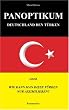 Panoptikum.Deutschland den T�rken: Oder:  Wie kann man diese T�rken nur assimilieren?