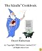 The Kindle Cookbook: How To Do Everything the Manual Doesn't Tell You