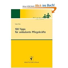 100 Tipps f�r ambulante Pflegekr�fte
