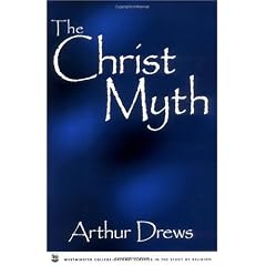 The Christ Myth: Westminster College-Oxford Classics in the Study of Religion
