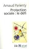 Revue Editions Gallimard  / Protection sociale : le défi