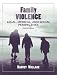 Family Violence: Legal, Medical, and Social Perspectives (4th Edition)