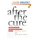 After the Cure: Managing AIDS And Other Public Health Crises (Studies in Government and Public Policy)