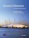 Structural Mechanics: Loads, Analysis, Design and Materials
