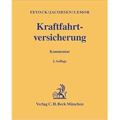 Kraftfahrtversicherung. Kommentar