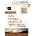 Administrating Web Servers, Security, & Maintenance Interactive Workbook