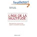L'�ge de la multitude: Entreprendre et gouverner apr�s la r�volution num�rique