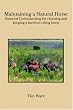 Maintaining a Natural Horse: Essential Understanding for choosing and keeping a barefoot riding horse