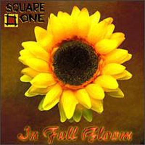 Square one - In Full Bloom - Zortam Music