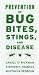 Prevention of Bug Bites, Stings, and Disease