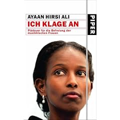 Ich klage an: Pl�doyer f�r die Befreiung der moslemischen Frauen: Pl�doyer f�r die Befreiung der muslimischen Frauen