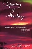 cover of Tapestry of Healing: Where Reiki and Medicine Intertwine