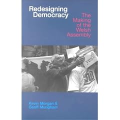 Redesigning Democracy: The Welsh Labour Party and Devolution