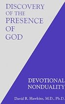 Discovery of the Presence of God-Devotional NonDuality