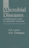 Microbial Diseases: A Veterinarian's Guide to Laboratory Diagnosis