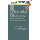 Microbial Diseases: A Veterinarian's Guide to Laboratory Diagnosis by  G. R. Carter and M. M. Chengappa