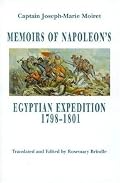 Memoirs Napoleon's Egyptian Expedition 1798-1801