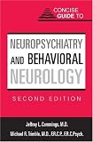 Concise Guide to Neuropsychiatry and Behavioral Neurology (Concise Guides)