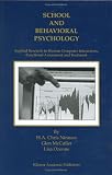 School and Behavioral Psychology: Applied Research in Human-Computer Interactions, Functional Assessment and Treatment