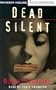 Dead Silent