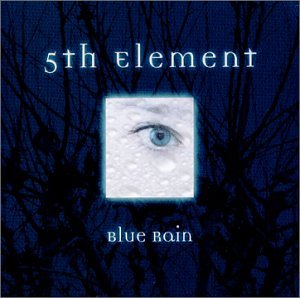 5th Element - Blue Rain - Zortam Music
