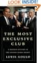 The Most Exclusive Club: A History of the Modern United States Senate